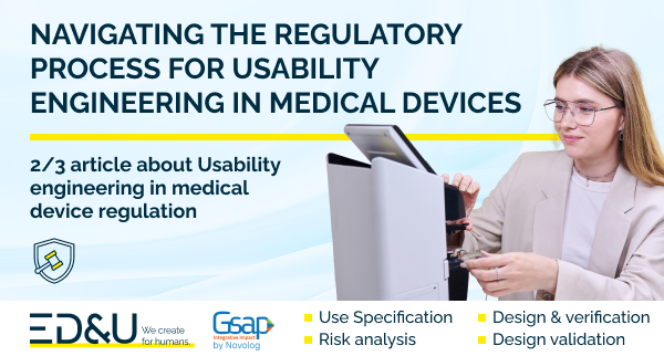 Navigating the Regulatory Process for Usability Engineering in Medical Devices